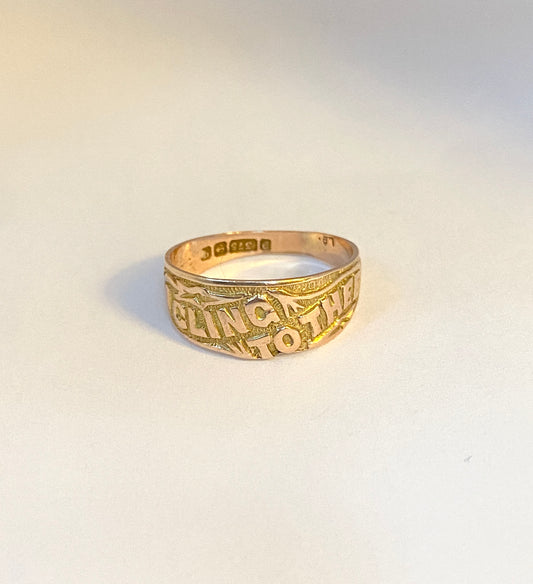 Antique, 9ct Yellow Gold 'Cling to Thee' Ring, Hallmarked Birmingham, 9ct Gold, 1915